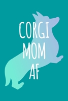 Planner: 2020 diary: Increase productivity, improve time management, reach your goals: Corgi mom AF blue and teal trendy cover 1692498932 Book Cover