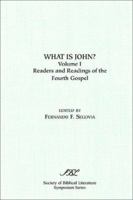 "What Is John?": Readers and Readings of the Fourth Gospel (Symposium Series (Society of Biblical Literature), No. 3.) 0788502409 Book Cover