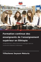 Formation continue des enseignants de l'enseignement supérieur en Éthiopie (French Edition) 6209959482 Book Cover