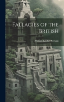 Fallacies of the British 1022129279 Book Cover