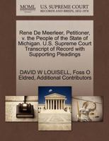 Rene De Meerleer, Petitioner, v. the People of the State of Michigan. U.S. Supreme Court Transcript of Record with Supporting Pleadings 127038449X Book Cover