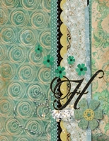 H Crochet Journal: Crocheting Design Tracker Log - Pattern and Crochet Stitches Planner - Monogrammed Notebook to Write in My Favorite Crochet Projects 171188457X Book Cover