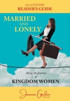 Married and Lonely: Along the Journey of Kingdom Women 1778836712 Book Cover