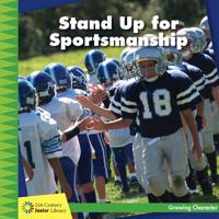 Stand Up for Sportsmanship 1534147462 Book Cover