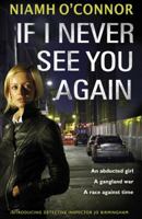 If I Never See You Again. 1848270720 Book Cover