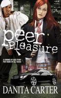 Peer Pleasure: A Novel 1593092504 Book Cover