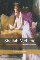 Sheilah McLeod: A Heroine of the Back Blocks 1499674600 Book Cover