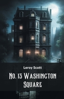 No. 13 Washington Square 9364281500 Book Cover