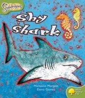 Oxford Reading Tree: Stage 7: Snapdragons: Shy Shark 0198455577 Book Cover