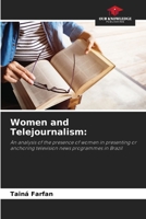 Women and Telejournalism 6208211719 Book Cover