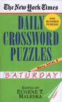 The New York Times Daily Crossword Puzzles (Saturday), Volume I 0804115842 Book Cover