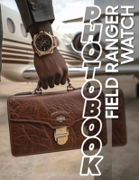 Field Ranger Watch Photo Book: Explore Nature With 40 Stunning Images Capturing Wildlife And Landscapes Adventure B0DQ5Z5W66 Book Cover