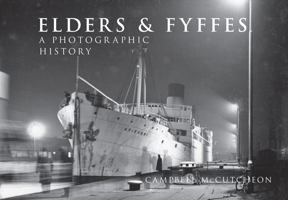 Elders & Fyffes: A Photographic History 1445656213 Book Cover