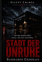Silent Crimes: Stadt der Unruhe B0H8ZJN6VM Book Cover