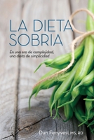 La Dieta Sobria 0999593498 Book Cover