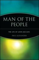 Man of the People: The Life of John McCain 047122829X Book Cover