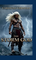 The Storm God: "Spiritual-Fantasy Novel" 110581131X Book Cover