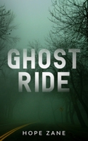 Ghost Ride B08NRXFY38 Book Cover