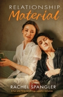 Relationship Material: A fun and flirty no-strings sapphic romance B0FD3VGCRP Book Cover