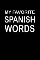 My Favorite Spanish Words 1795021543 Book Cover