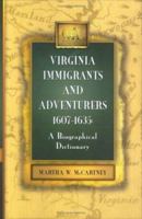 Virginia Immigrants and Adventurers: A Biographical Dictionary, 1607-1635 B0073XUPHK Book Cover