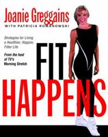 Fit Happens 0375500367 Book Cover