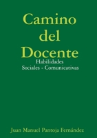 Camino del Docente - Habilidades Sociales - Comunicativas 0244695814 Book Cover