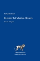 Repenser La Traduction Litteraire: Essais Critiques 2251456279 Book Cover