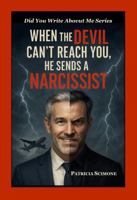 When The Devil Can't Reach You, He Sends A Narcissist 1892324733 Book Cover