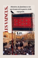 Les vaincus: Histoires de fantômes et de survivants de la Guerre Civile Espagnole (French Edition) B0FG22TDPP Book Cover
