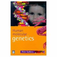 Human Molecular Genetics 0582322669 Book Cover
