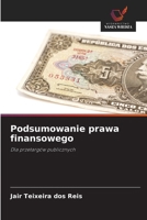 Podsumowanie prawa finansowego (Polish Edition) 6208363047 Book Cover