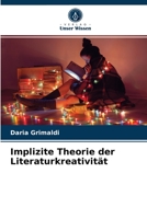 Implizite Theorie der Literaturkreativität 620361811X Book Cover