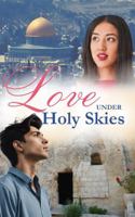 Love Under Holy Skies B0F3CX8SKD Book Cover