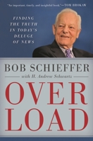 Overload: Finding the Truth in Today's Deluge of News 153810721X Book Cover