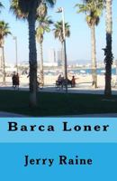 Barca Loner 1724619292 Book Cover