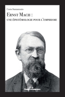 Ernst Mach: une épistémologie pour l'empirisme (French Edition) B0GP5YB2YP Book Cover