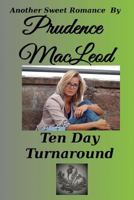 Ten Day Turnaround 1981718346 Book Cover