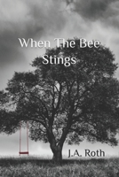 When The Bee Stings 1099040655 Book Cover