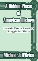 A Hidden Phase of American History 1410211584 Book Cover