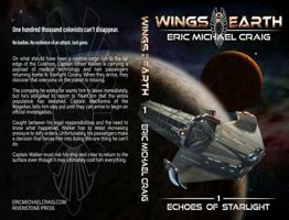 Wings of Earth: 1 - Echoes of Starlight: A hard sci fi space opera 1733728325 Book Cover