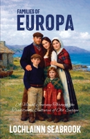 Families of Europa: A Visual Journey Through the Traditional Cultures of Old Europe 1955351880 Book Cover