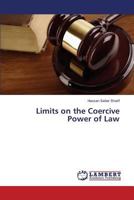 Limits on the Coercive Power of Law 3659747661 Book Cover