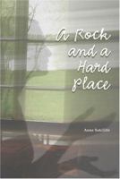 A Rock and A Hard Place 193128282X Book Cover