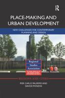 Place-Making and Urban Development: New Challenges for Contemporary Planning and Design 113836035X Book Cover