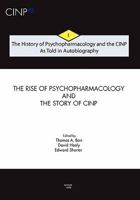 The History Of Psychopharmacology And The Cinp, As Told In Autobiography: The Rise Of Psychopharmacology And The Story Of Cinp 9634081053 Book Cover