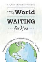 The World Is Waiting for You 1573127329 Book Cover