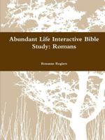 Abundant Life Inductive Bible Study: Romans 0359286224 Book Cover