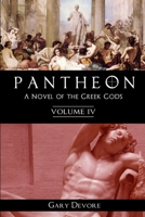 Pantheon - Volume IV 1329760603 Book Cover