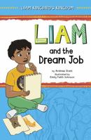 Liam and the Dream Job 1484688961 Book Cover